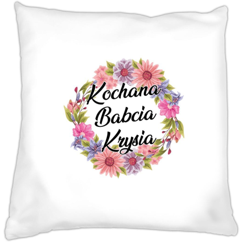 Poduszka na dzień babci Kochana babcia + imię